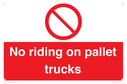 no-riding-on-pallet-trucks-sign~